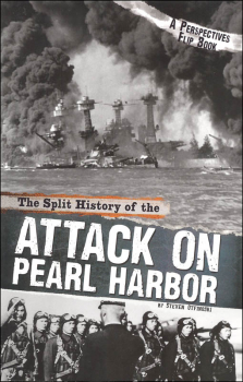 Split History of the Attack on Pearl Harbor: A Perspectives Flip Book