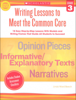 Writing Lessons to Meet the Common Core: Grade 3