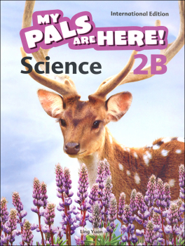 My Pals Are Here! Science International Edition Textbook 2B