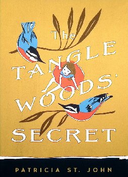 Tanglewoods Secret / Patricia St. John