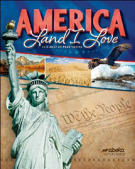 America: Land I Love in Christian Perspective Student Book (4th Edition)