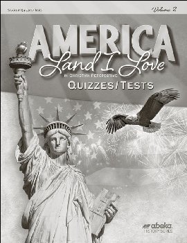 America: Land I Love in Christian Perspective Student Quiz/Test Book Volume 2 (4th Edition)
