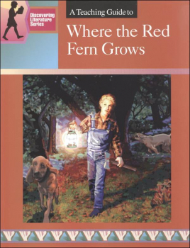 Where the Red Fern Grows Literature Teaching Guide
