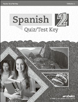 Spanish 2 Quiz and Test Key Volume 1