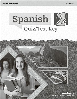 Spanish 2 Quiz and Test Key Volume 2
