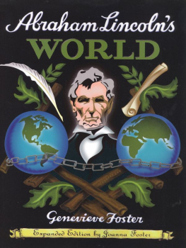 Abraham Lincoln's World (Foster)