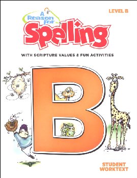 Reason for Spelling B Student Worktext 2nd Ed