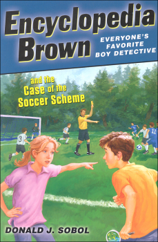 Encyclopedia Brown & Case of Soccer Scheme