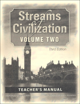 Streams of Civilization Volume Two Teacher's Manual Third Edition