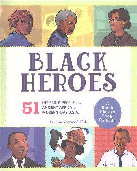 Black Heroes: Black History Book for Kids