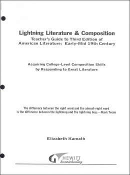 Lightning Literature & Composition American Literature Early - Mid 19th Century Teacher Guide