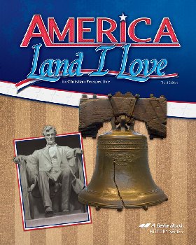 America: Land I Love in Christian Perspective Student Book