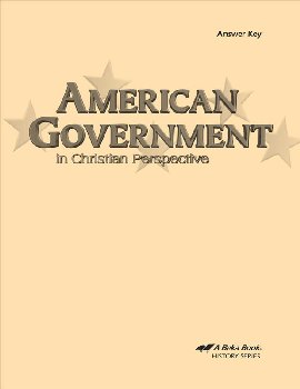 American Government in Christian Perspective Answer Key
