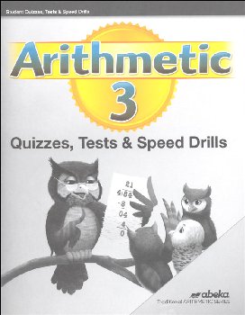 Arithmetic 3 Quizzes/Tests/Speed Drills (6th Edition) (Bound)
