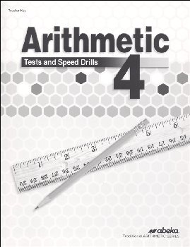 Arithmetic 4 Tests/Drills Key (4th Edition)