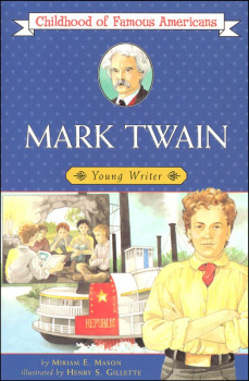 Mark Twain (Childhood Of Famous Americans)