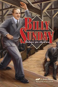 Billy Sunday: Runner for the Lord