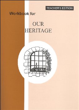 Our Heritage Workbook Teacher's Edition