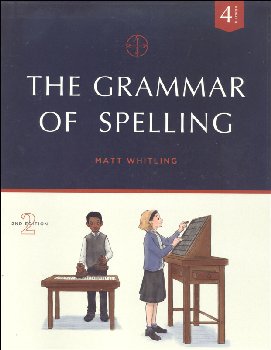 Grammar of Spelling Grade 4 2nd Edition