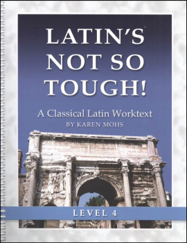 Latin's Not So Tough Level 4 Workbook