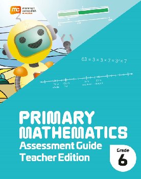 Primary Math 2022 Assessment Guide Teacher Edition Grade 6