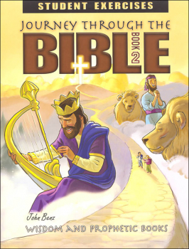 Journey Through the Bible Book 2: Wisdom and Prophetic Workbook