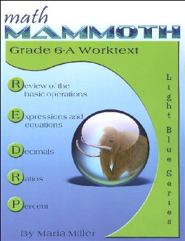 Math Mammoth Light Blue Series Grade 6-A Worktext (Colored Version) - Revised