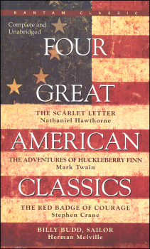 Four Great American Classics: The Scarlet Letter; the Adventures of Huckleberry Finn; the Red Badge of Courage; Bill Bud