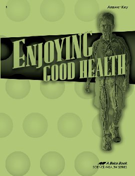 Enjoying Good Health Answer Key (3rd Edition)