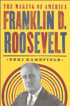 Franklin D. Roosevelt: Making of America