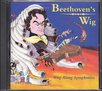 Beethoven's Wig: Sing Along Symphonies Vol 1