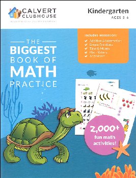 Calvert Clubhouse: Biggest Book of Math Practice for Kindergarten
