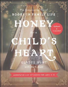 Honey for a Child's Heart Updated & Expanded
