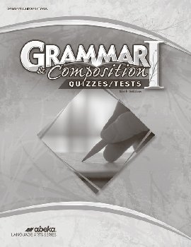 Grammar and Composition I Student Quiz and Test Book