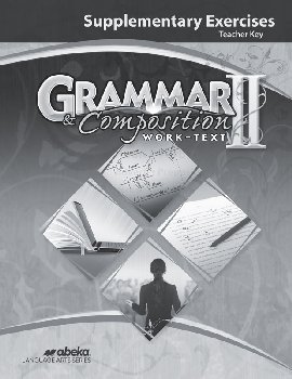 Grammar and Composition II Supplementary Exercises Teacher Key