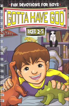 Gotta Have God: Fun  Devotions for Boys Ages 2-5