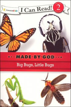 Big Bugs, Little Bugs - Made By God (I Can Read! Level 2)