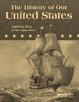 History of Our United States Answer Key (4th Edition)