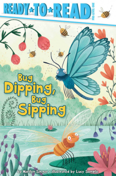 Bug Dipping, Bug Sipping (Ready-to-Read Pre-Level 1)