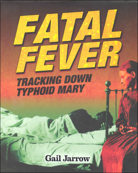fatal fever by gail jarrow fatal fever by gail jarrow