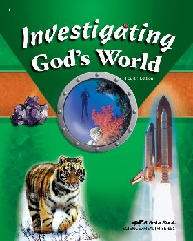 Investigating God's World Student (4th Edition)