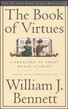 Book of Virtues: Treasury of Great Moral Stories