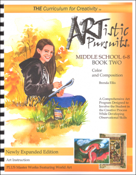 ARTistic Pursuits Middle School Gr 6-8 Book Two 3rd ed - Color and Composition