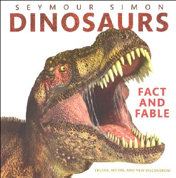 Dinosaurs: Fact and Fable