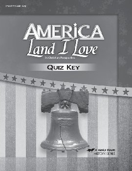 America: Land I Love in Christian Perspective Quiz Key