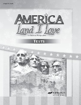 America: Land I Love in Christian Perspective Student Test Book