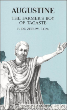Augustine the Farmer's Boy of Tagaste