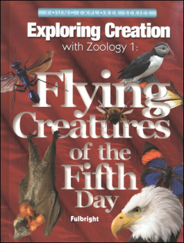 Exploring Creation with Zoology 1: Flying Creatures of the Fifth Day