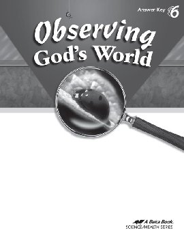 Observing God's World Answer Key (4th Edition)