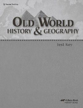 Old World History and Geography Test Key (3rd Edition)